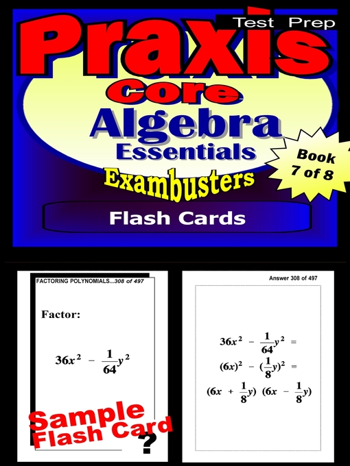 Title details for PRAXIS 1 Test Algebra Review—PRAXIS Math Flashcards—PRAXIS 1 Prep Exam Workbook 7 of 8 by PRAXIS Core Exambusters - Available